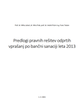 Predlogi pravnih rešitev odprtih vprašanj po bančni sanaciji leta 2013