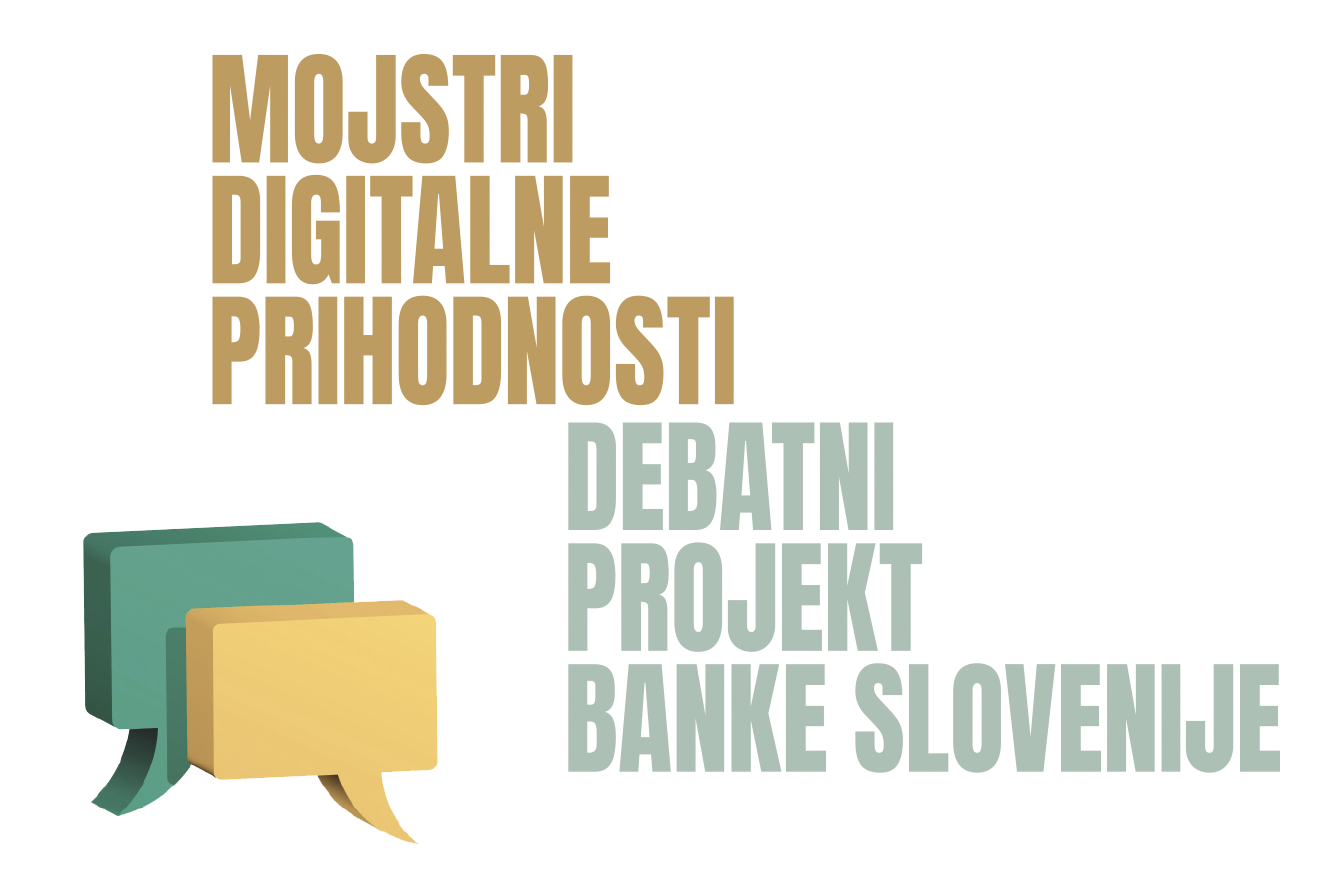 Masters of the Digital Future | Banka Slovenije
