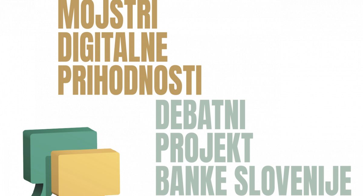 Masters of the Digital Future | Banka Slovenije