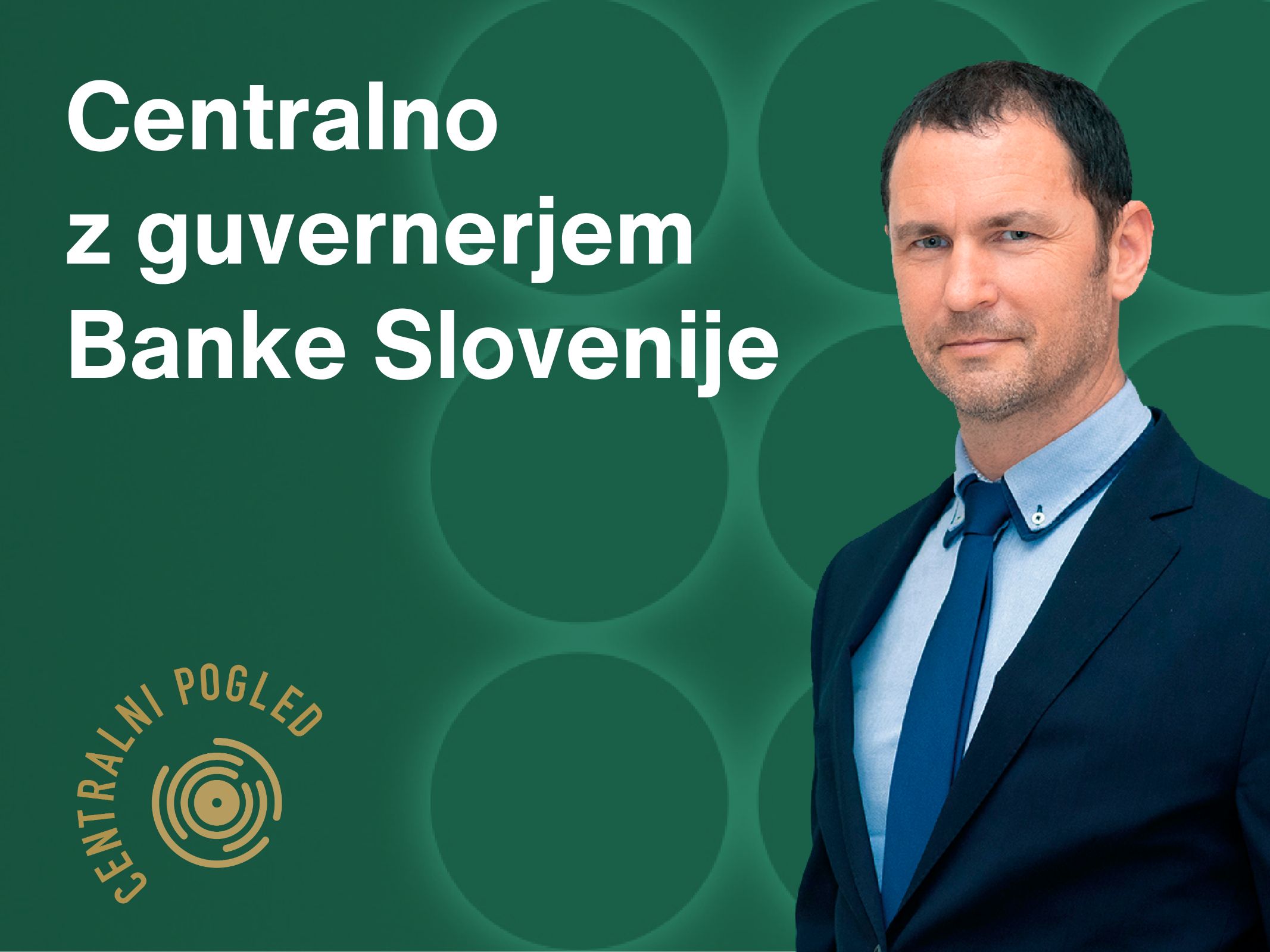 Naslovnica za epizodo podkasta Centralni pogled s sliko guvernerja na zelenem ozadju.